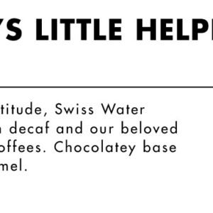 Mother's Little Helper half-caf